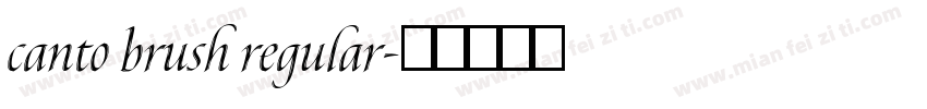 canto brush regular字体转换